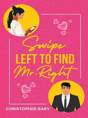cover image of Swipe Left to Find Mr. Right